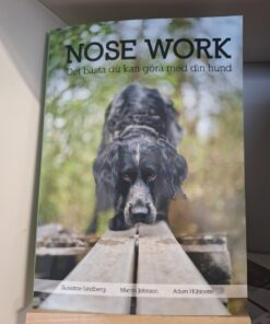 Nose work - det bästa du kan göra med din hund BOK